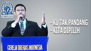 KU TAK PANDANG & KITA DIPILIH - GEREJA TIBERIAS INDONESIA [ 11 APRIL 2021 ]