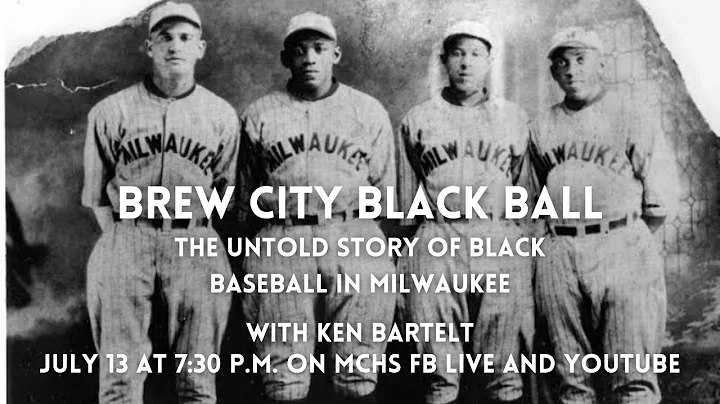 Brew City Black Ball: The Untold Story of Black Ba...