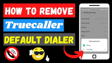 How To Remove Truecaller As Default Dialer In Android Mobile | Truecaller Ko Default Kaise Hataye