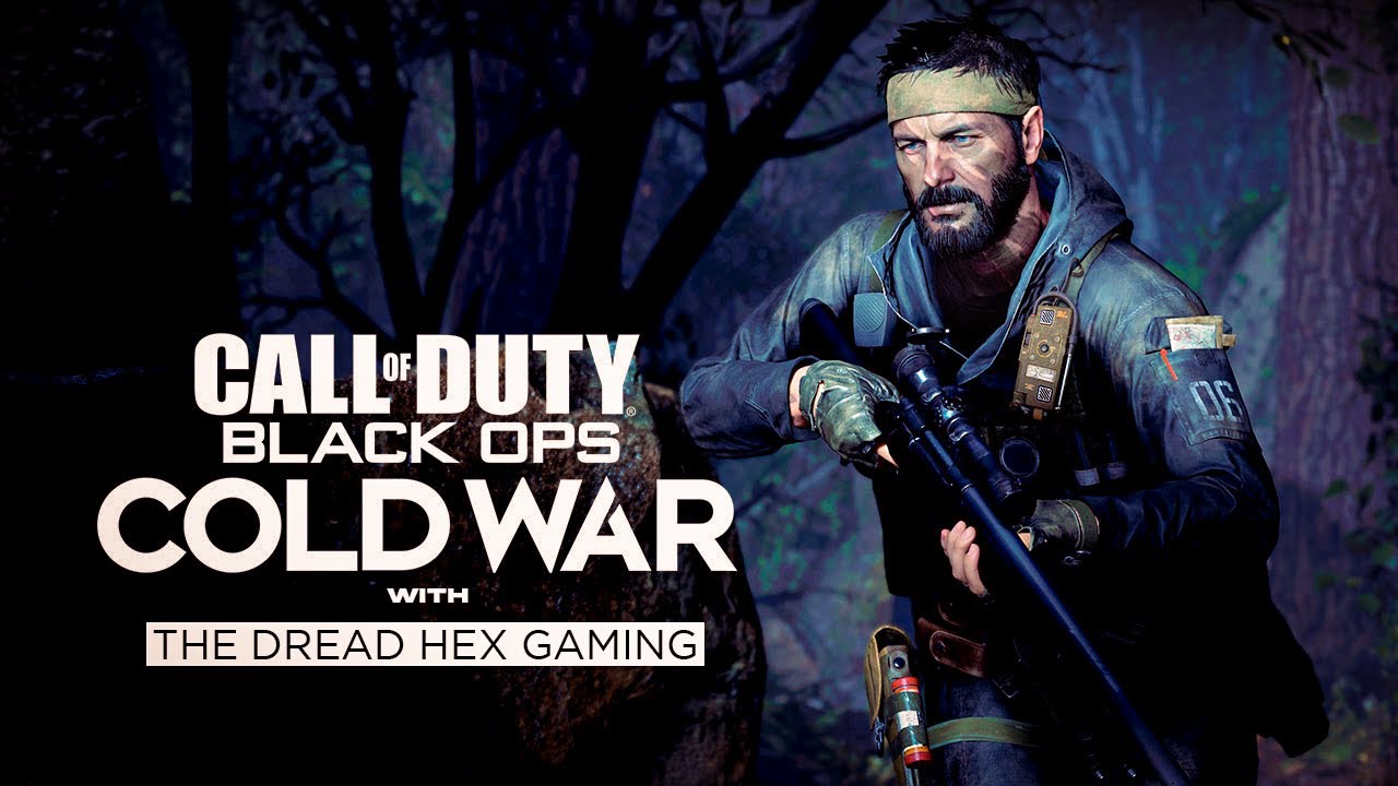 Call of Duty Cold War Live Stream - Part 4 | TheDreadHex Gaming | PC ...