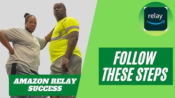 Amazon Relay | This Is How We Are Successful |  the Boxtruck Couple