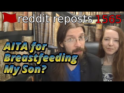 AITA for Breastfeeding My Son? | 3 Stories | 1565