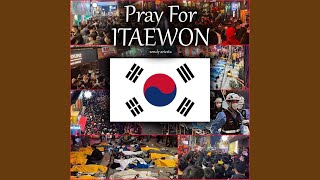Pray for Itaewon