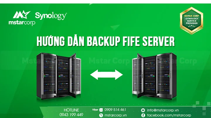Hướng dẫn Backup File Server qua NAS Synology bằng ABB ( Active Backup for Business ) | Mstar Corp