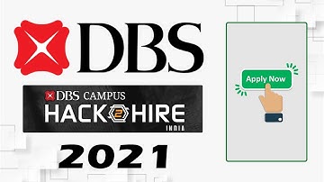 DBS CampusHack2Hire 2021 | DBS Off Campus Drive 2021 | BE/BTech | Apply Link