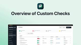 Overview of Custom Checks