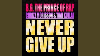 Download Lagu Never Give Up (Radio Mix) Download Lagu Never Give Up (Radio Mix)