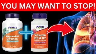 Is Taking Magnesium, D3 \u0026 K2 Long Term Safe Or Risky?