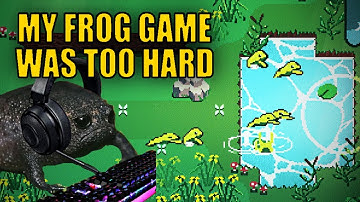 Fixing my cozy Frog Game