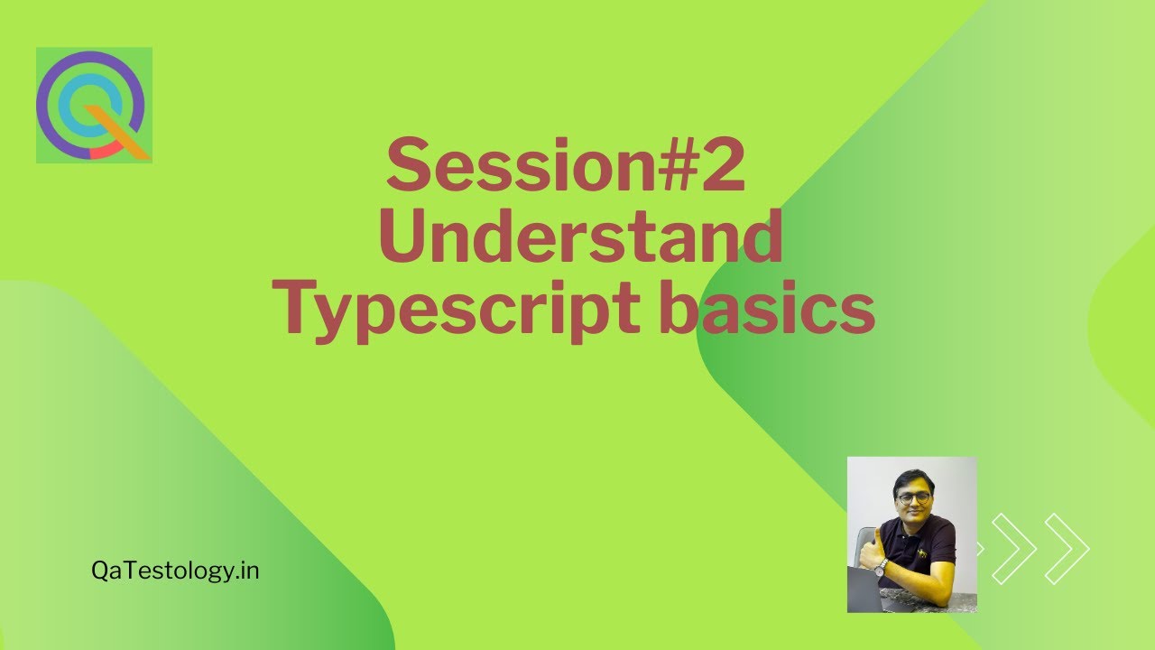 Session2 Understand Typescript basics - YouTube
