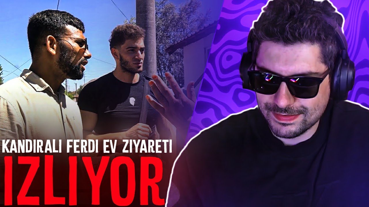HYPE | KANDIRALI FERDİ EV ZİYARETİ VİDEOSUNU İZLİYOR! | testo taylan