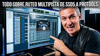 Ruteo multipista desde Slate Drums 5 (SSD5) a Pro Tools.