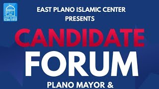 Candidate Forum -  Plano Mayor & City Council Elections