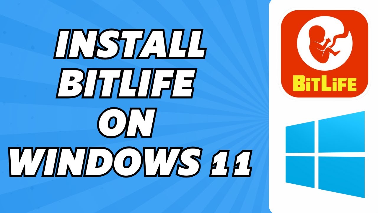 How to Install Bitlife on Windows 11 (2025) - YouTube
