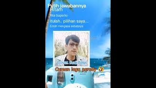 Lagu Putih Jawabannya Hitam_Cover BudiBelei. Cuma Lagu parody 🤣