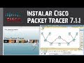 Instalar Cisco Packet Tracer 7.1.1 (x32, x64) para Windows 7, 8, 10