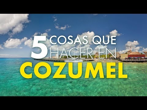 Cozumel, 5 tips de viaje