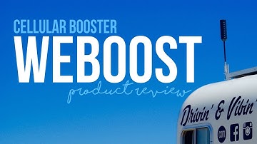 WeBoost Cell Booster - OTR 4G-X - Product Review - a Drivin