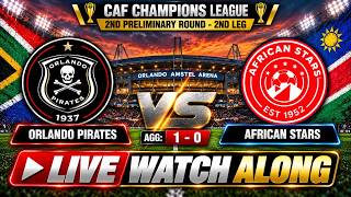 Orlando Pirates vs African Stars 🔥 PIRATES MUST FINISH THE JOB! | LIVE WATCH ALONG!**