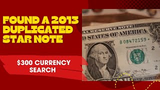 Celebrity $300 Currency Search - Found a 2013 Duplicated Star Note Net Worth