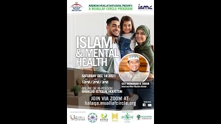"Islam & Mental Health" With Ustadz Mohammad A. Joban