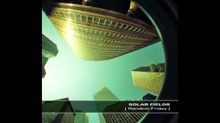 Solar Fields - Landing Party