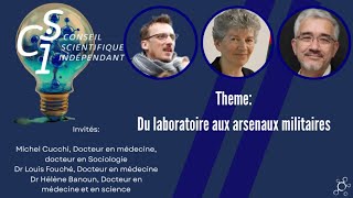Du laboratoire aux arsenaux militaires – Michel Cucchi | CSI avec Louis Fouché et Hélène Banoun