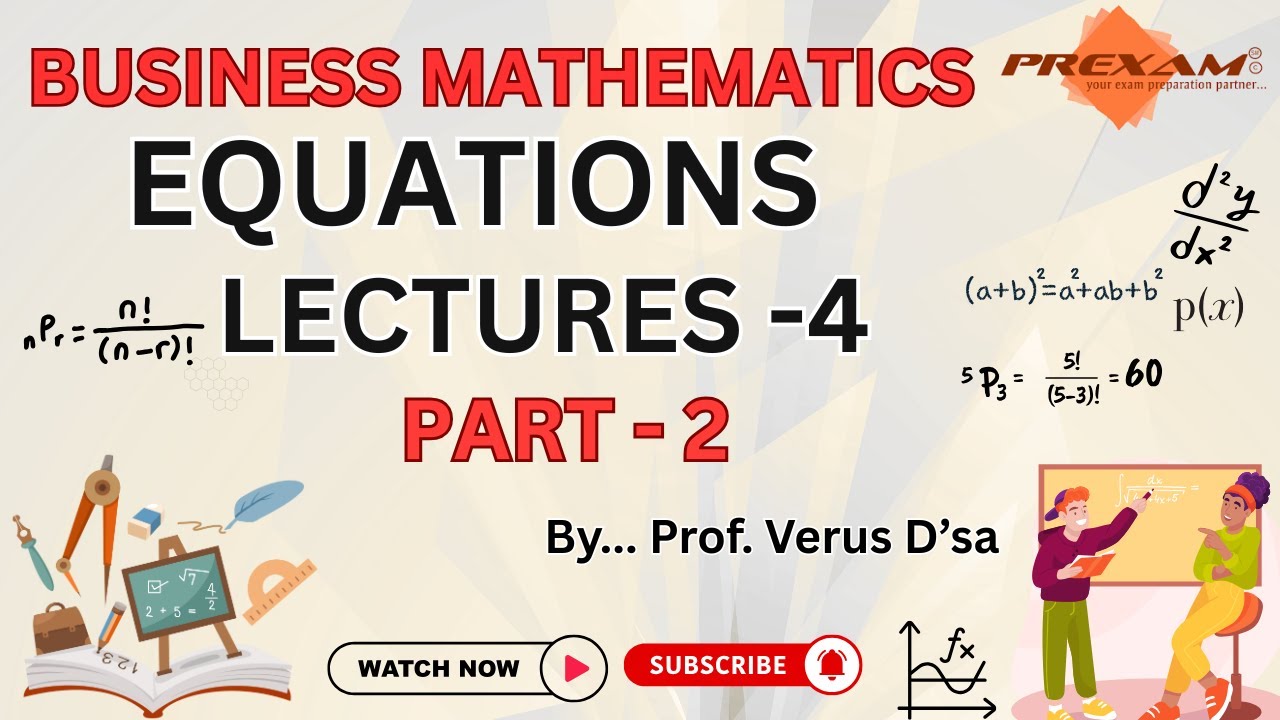 CAFC | Business Mathematics | Equations | LECTURE-4 | PART-2