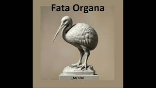 My Kiwi (FULL ALBUM) by Fata Organa