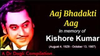 Aaj Bhadakti Aag Hai Dil Mein l Kishore Kumar l Meri Dosti Tera Pyar 1979