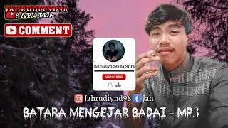 Batara Mengejar Badai  Mp3