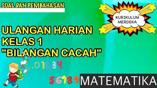 Pembahasan Soal Ulangan Harian Matematika Bilangan Cacah Kelas 1 SD Kurikulum Merdeka