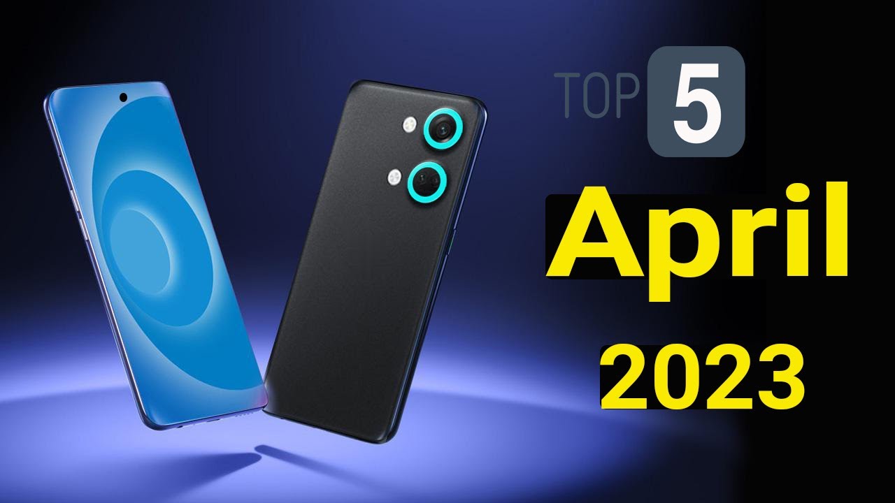 Top 5 UpComing Phones April 2023 ! Price & Launch Date in india - YouTube