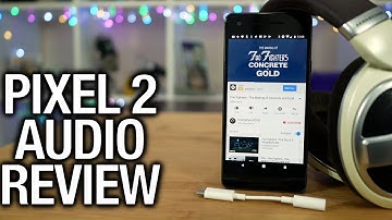 Pixel 2 Real Audio Review: Let