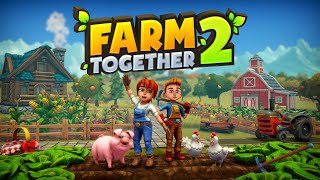 ไม่ติดเลยย #5 Farm Together 2