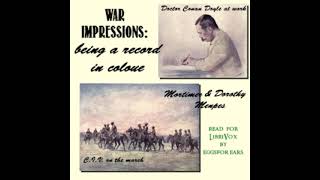 War Impressions: Being a Record in Colour - Mortimer and Dorothy Menpes [Audiobook ENG]