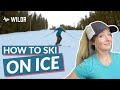 How to ski on ice  4 tips to make skiing on ice easier