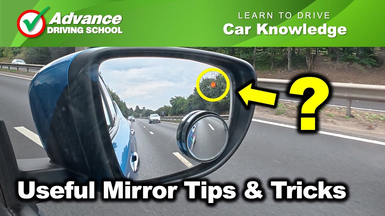 Useful Mirror Tips & Tricks  |  Car Knowledge