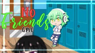 No Friends GMV(Gacha music video) (READ PINNED COMMENT)\/\/ LúnáStárs Gáchá