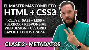 Curso MASTER de HTML y CSS avanzado 🚀  2020 👉  CLASE 2 - METADATOS para HTML