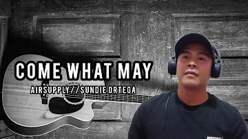 Come What May-Airsupply//cover by Sundie Ortega