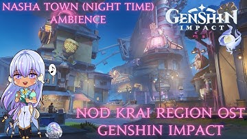 Genshin Impact - Nasha Town (Night Time) Ambience 1 Hour OST Loop