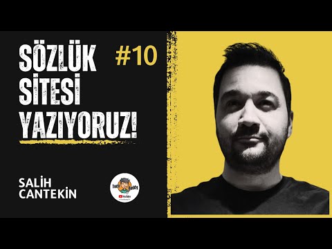 Sözlük Sitesi Yazıyoruz | Tüm Sorgulamalar | #10