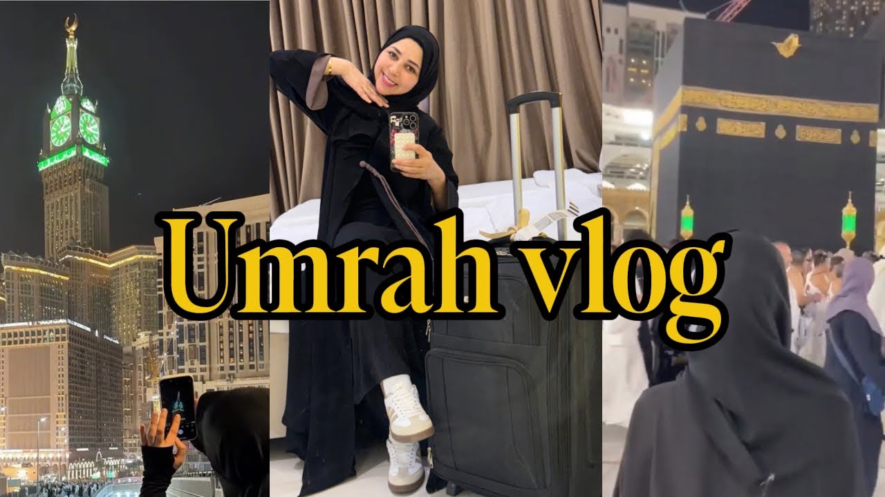 اجيوا معايا نديكم تشوفو الحرم المكي ونديرو عمره Umrah vlog