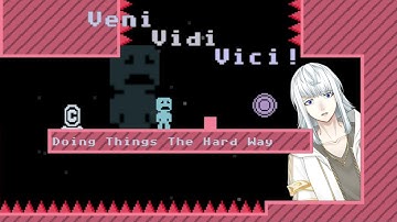 Veni Vidi Vici!  The hardest Trinket in VVVVVV