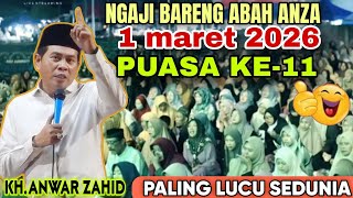 KH.ANWAR ZAHID TERBARU NGAJI BARENG  PUASA  KE-11 SEMOGA TAMBAH ILMU BERMANFAAT