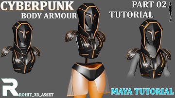 CYBERPUNK BODY ARMOUR MODELING | PART 02 | Maya modeling tutorial | #3dmodeling #mayamodeling