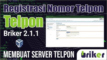Konfigurasi Briker Registrasi Nomor Telpon IPPBX