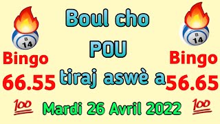 Boul cho pou tiraj Aswe a 26 Avril 2022 Bingo Lotto4 Maryaj