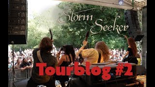 Storm Seeker Tourblog #2 - Metal Days